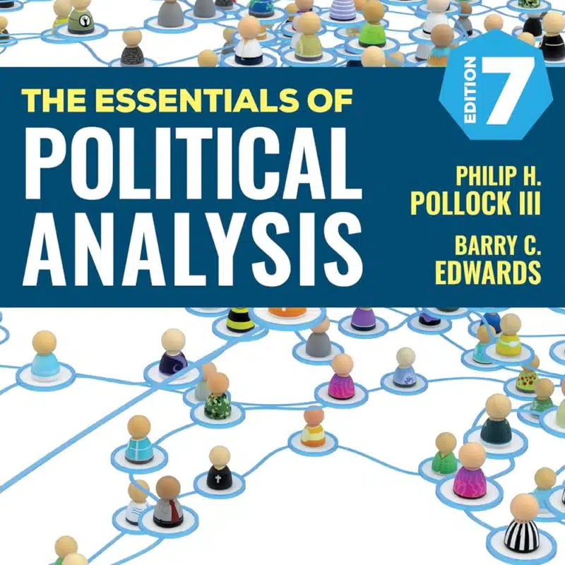 The Essentials of Political test bank Analysis 7th Edition Test Bank by Philip H. Pollock