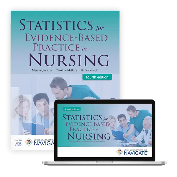 Statistics for Evidence-Based Practice in Nursing Test Bank 4th Ed. by MyoungJin Kim