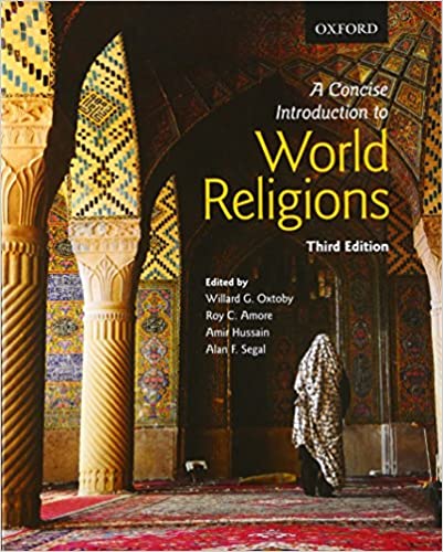 A Concise Introduction to World Religions 3rd Edition Willard G. Oxtoby Test bank