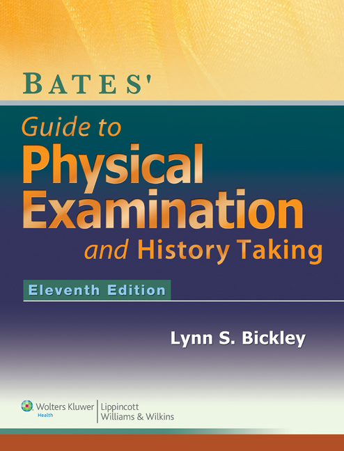 Bates' Guide to Physical Examination and History Taking 11th Edition Lynn S. Bickley Test bank