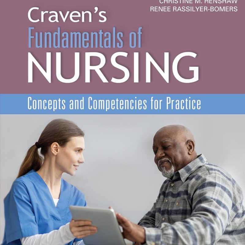 Craven & Hirnle's Fundamentals of Nursing Tenth Edition Christine M. Henshaw Test bank
