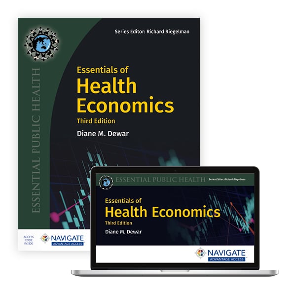 Essentials of Health Economics Third Edition Diane M. Dewar Test bank