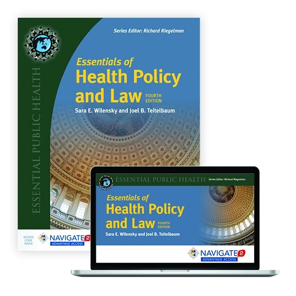 Essentials of Health Policy and Law Fourth Edition Sara E. Wilensky Test bank
