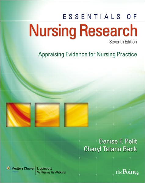 Essentials of Nursing Research Appraising Evidence for Nursing Practice 7th Edition Polit Test bank