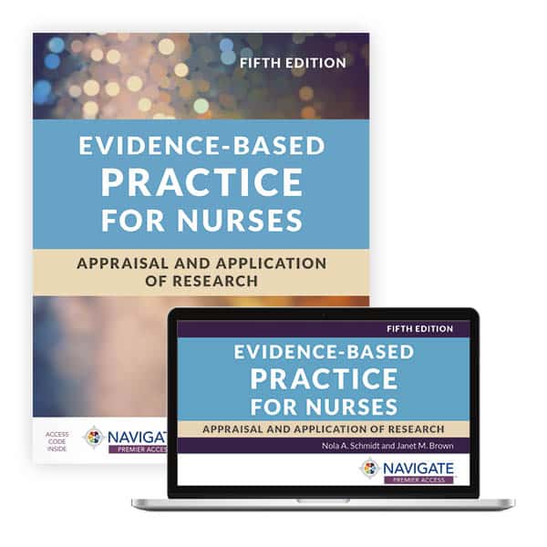 Evidence-Based Practice for Nurses Appraisal and Application 5th Edition Nola A. Schmidt Test bank