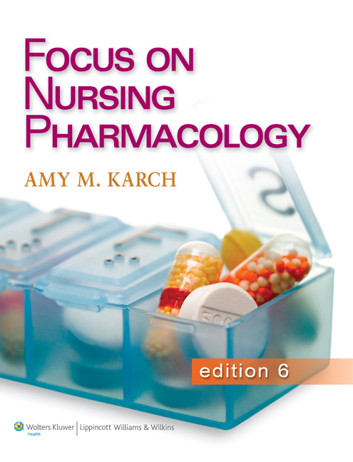 Focus on Nursing Pharmacology 6th Edition Amy M. Karch Test bank