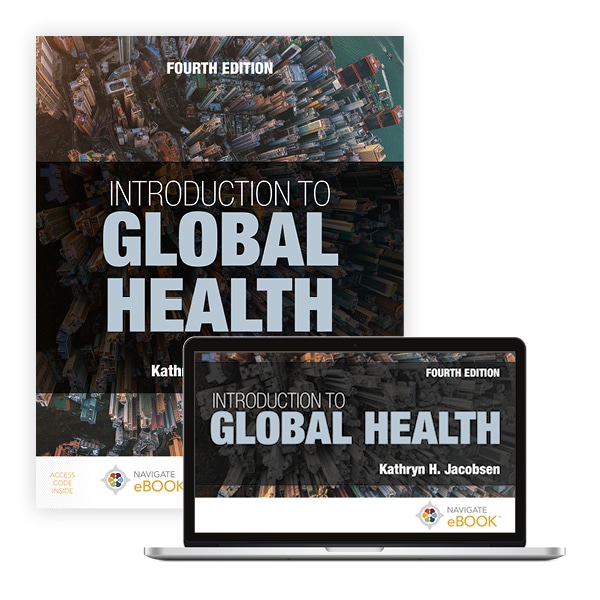 Introduction to Global Health FOURTH EDITION Kathryn H. Jacobsen Test bank