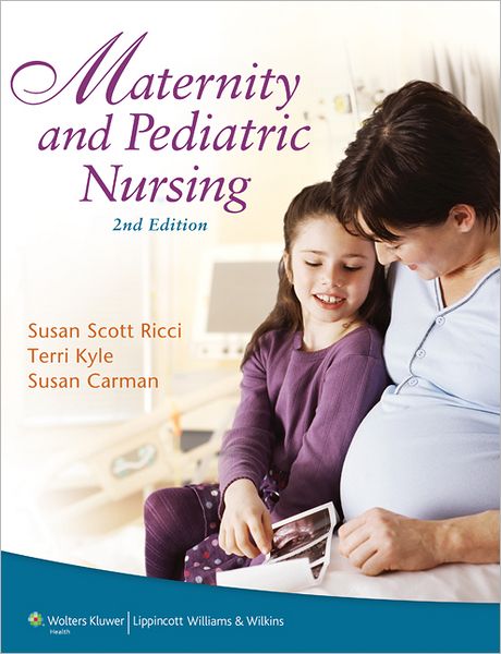 Maternity and Pediatric Nursing 2nd Edition Susan Scott Ricci Solution manual