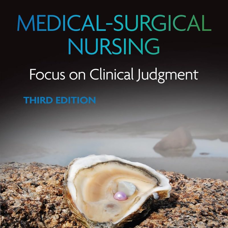 Medical-Surgical Nursing Focus on Clinical Judgment 3rd Edition Linda Honan Test bank