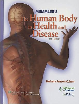 Memmler's The Human Body in Health and Disease 11th Edition Barbara Janson Cohen Instructor manual