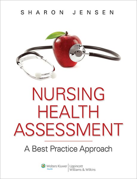 Nursing Health Assessment A Best Practice Approach Sharon Jensen Test bank