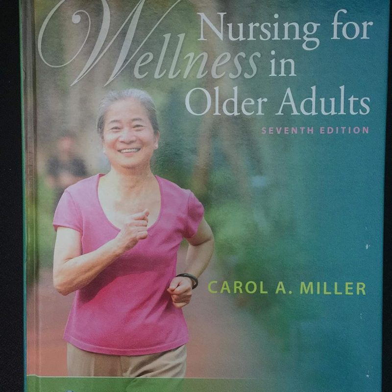 Nursing for Wellness in Older Adults 7th Edition Carol A. Miller Test bank
