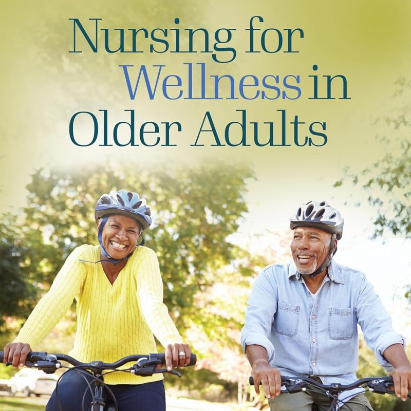 Nursing for Wellness in Older Adults Ninth Edition Carol A. Miller Test bank