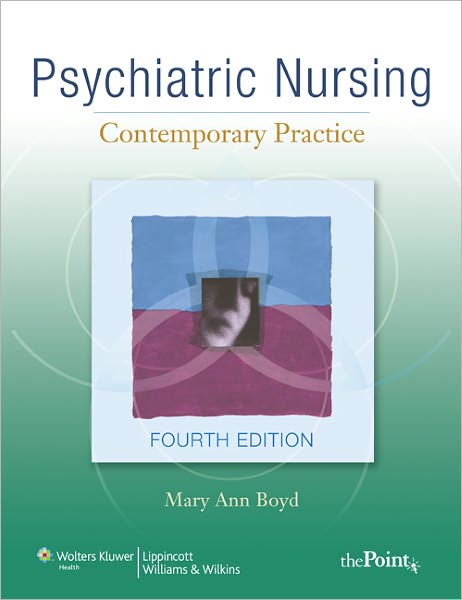 Psychiatric Nursing Contemporary Practice 4th edition by Boyd Test bank
