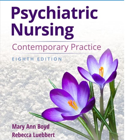 Psychiatric Nursing Contemporary Practice 8th Edition Mary Ann Boyd Test bank