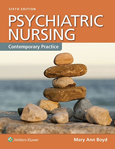 Psychiatric Nursing Contemporary Practice Sixth Edition Boyd Test bank