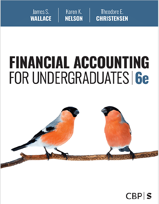 Financial Accounting for Undergraduates Sixth Edition James S. Wallace