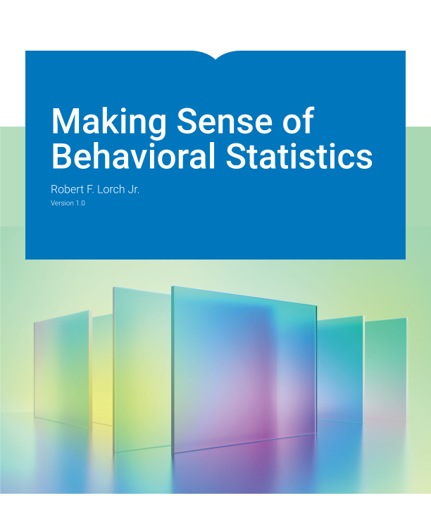 Making Sense of Behavioral Statistics Test Bank by Robert F. Lorch Version 1.0