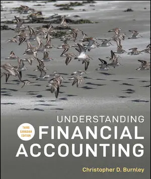 Understanding Financial Accounting Test Bank 3rd Canadian Edition by Christopher Burnley