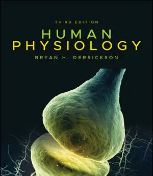 Human Physiology Test Bank 3rd Edition by Bryan H. Derrickson