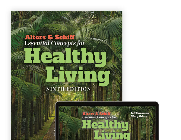 Essential Concepts for Healthy Living Test Bank by Jeff Housman Ninth Edition