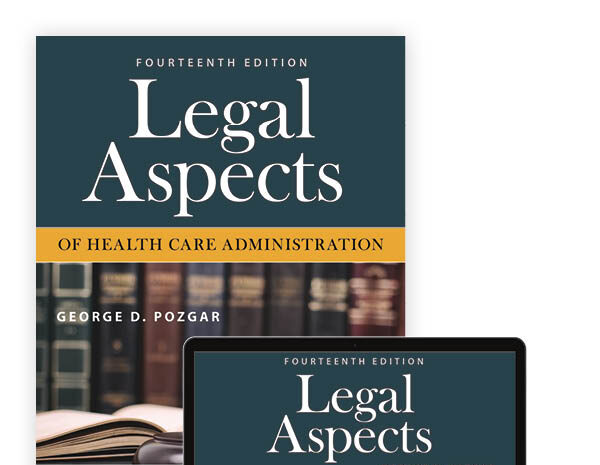 Legal Aspects of Health Care Administration Test Bank 14th Edition George D. Pozgar