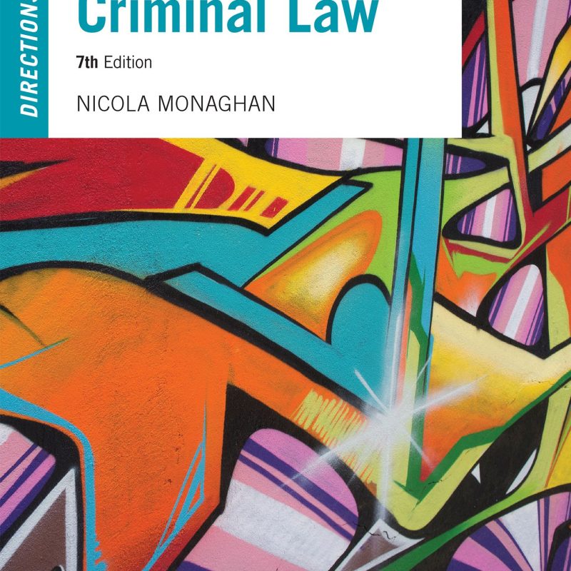 Criminal Law Directions Test Bank 7th Edition by Nicola Monaghan
