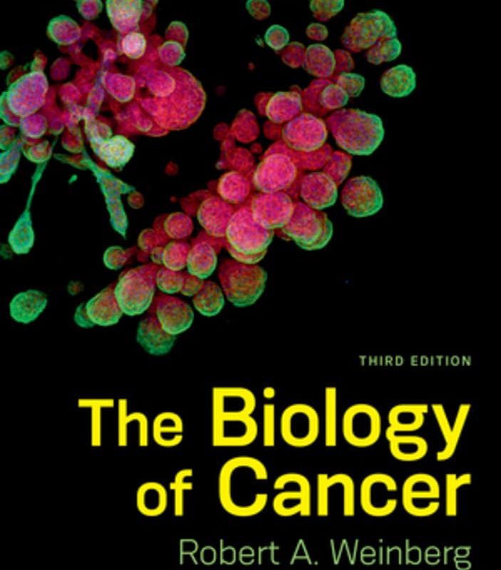 The Biology of Cancer Test Bank Robert A. Weinberg 3rd Edition