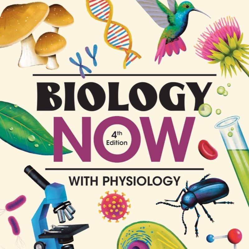Biology Now with Physiology Test Bank Anne Houtman 4th Edition