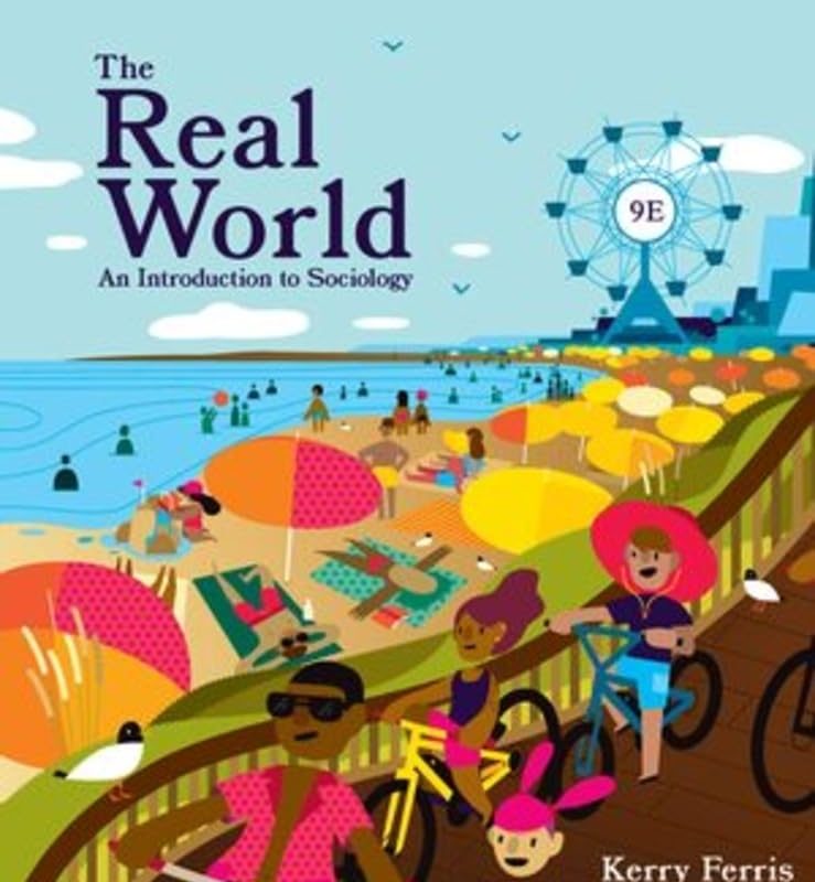 The Real World Test Bank Kerry Ferris 9th Edition