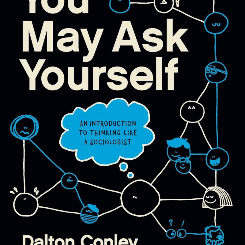 You May Ask Yourself Test Bank Dalton Conley 8th Edition