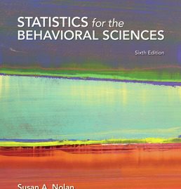 Statistics for the Behavioral Sciences Test Bank Nolan 6th Edition 2024