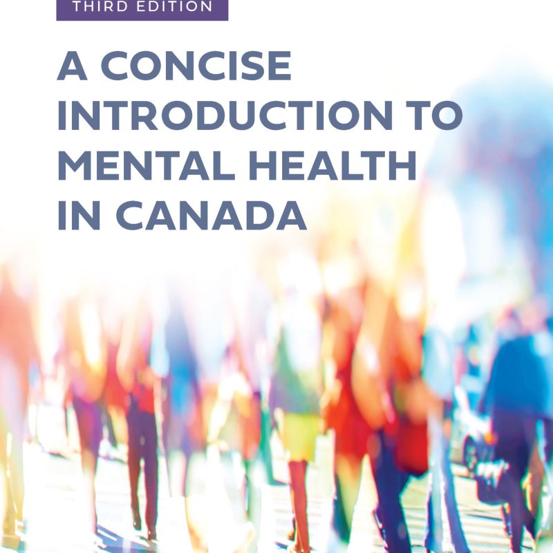 A Concise Introduction to Mental Health in Canada Test Bank 3rd Edition