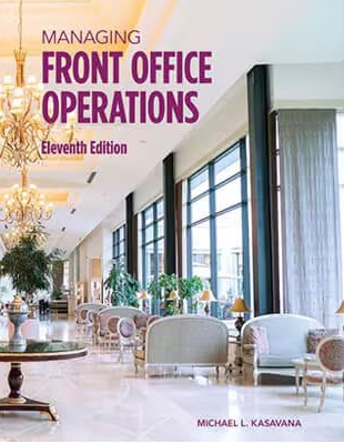 test bank for Managing Front Office Operations 11th Edition Michael L. Kasavana
