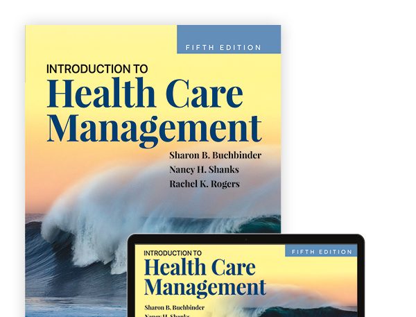 Introduction to Health Care Management Test Bank 5th Edition by Buchbinder