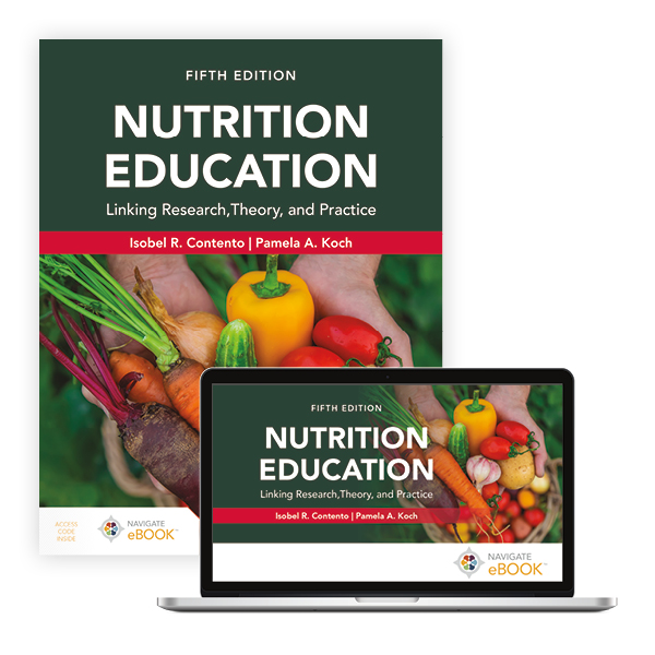 Nutrition Education Linking Research, Theory, and Practice Test Bank 5th Edition by Contento