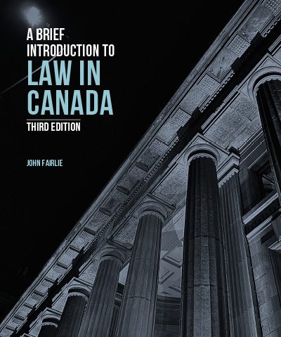 A Brief Introduction to Law in Canada Test Bank 3rd Edition by John Fairlie