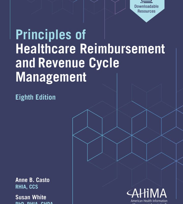Principles of Healthcare Reimbursement Test bank by Casto 8th Edition
