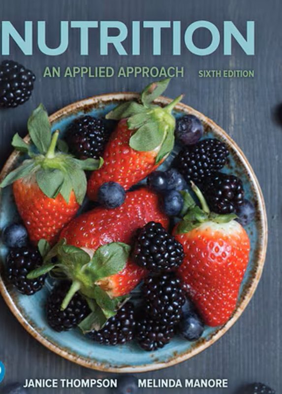 Nutrition An Applied Approach 6th Edition Test Bank by Janice Thompson