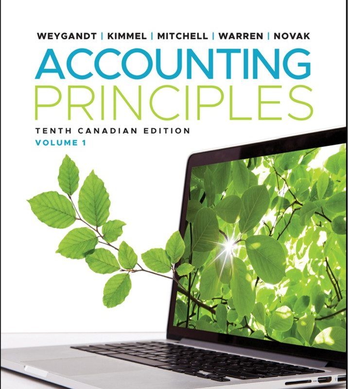 Accounting Principles Volume 1 E-book 10th Edition CDN by Weygandt