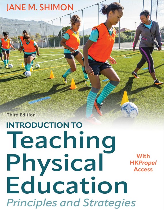 Introduction to Teaching Physical Education Test Bank 3rd Edition by Jane Shimon