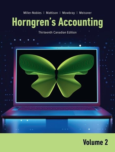 Horngren's Accounting Volume 2 13th Canadian Edition Test Bank by Miller-Nobles