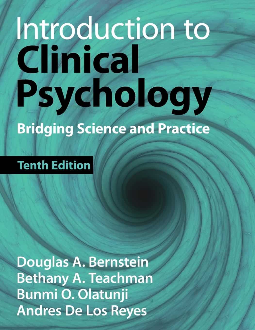 Introduction to Clinical Psychology Test Bank by Douglas A. Bernstein 10th Edition