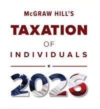 McGraw Hill's Taxation of Individuals 2026 Solution Manual by Brian Spilker