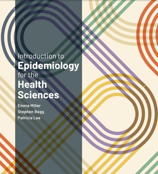 Introduction to Epidemiology for the Health Sciences Test Bank by Emma Miller 2025
