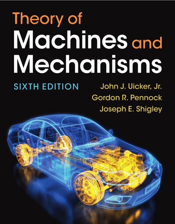 Theory of Machines and Mechanisms Solution Manual by Uicker 6th Edition