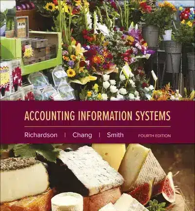 Accounting Information Systems 4th Edition Test Bank by Vernon Richardson