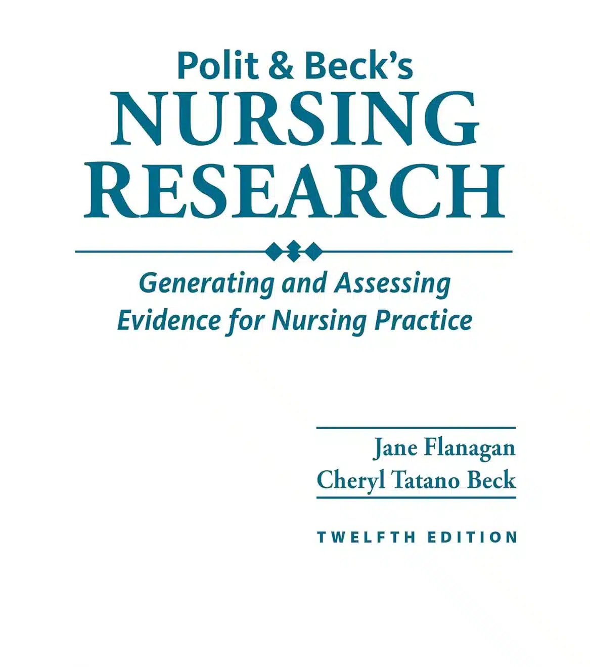 Polit & Beck Nursing Research Test Bank 12th Edition – Trusted by US and Canadian nursing students