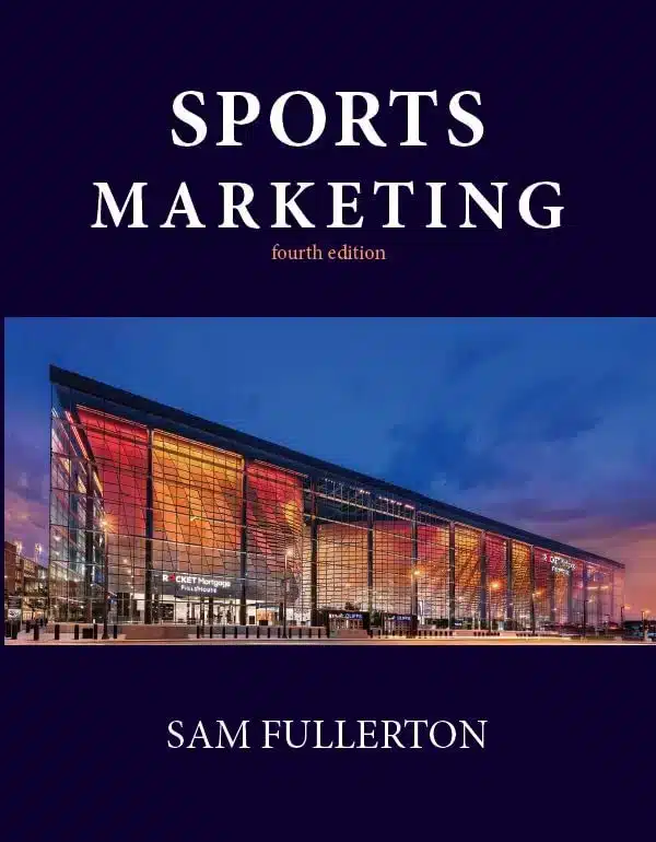 Sports Marketing Test Bank – 4th Edition by Sam Fullerton